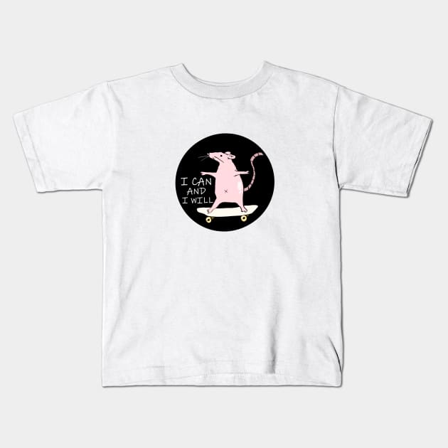 I can and i will - Skateboarding Mouse Kids T-Shirt by Linys